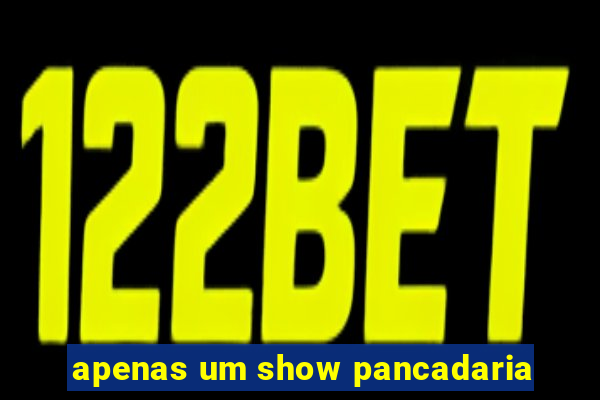 apenas um show pancadaria